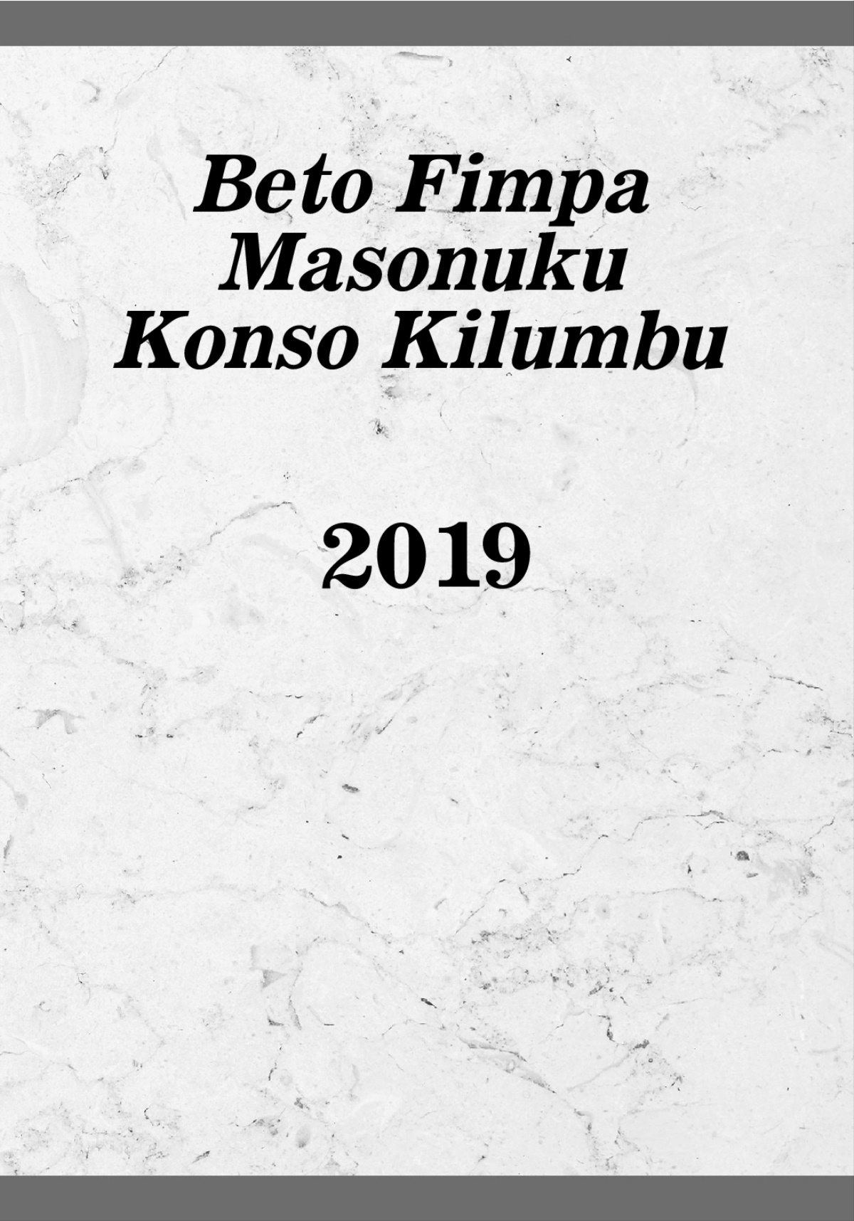 Beto Fimpa Masonuku Konso Kilumbu—2019