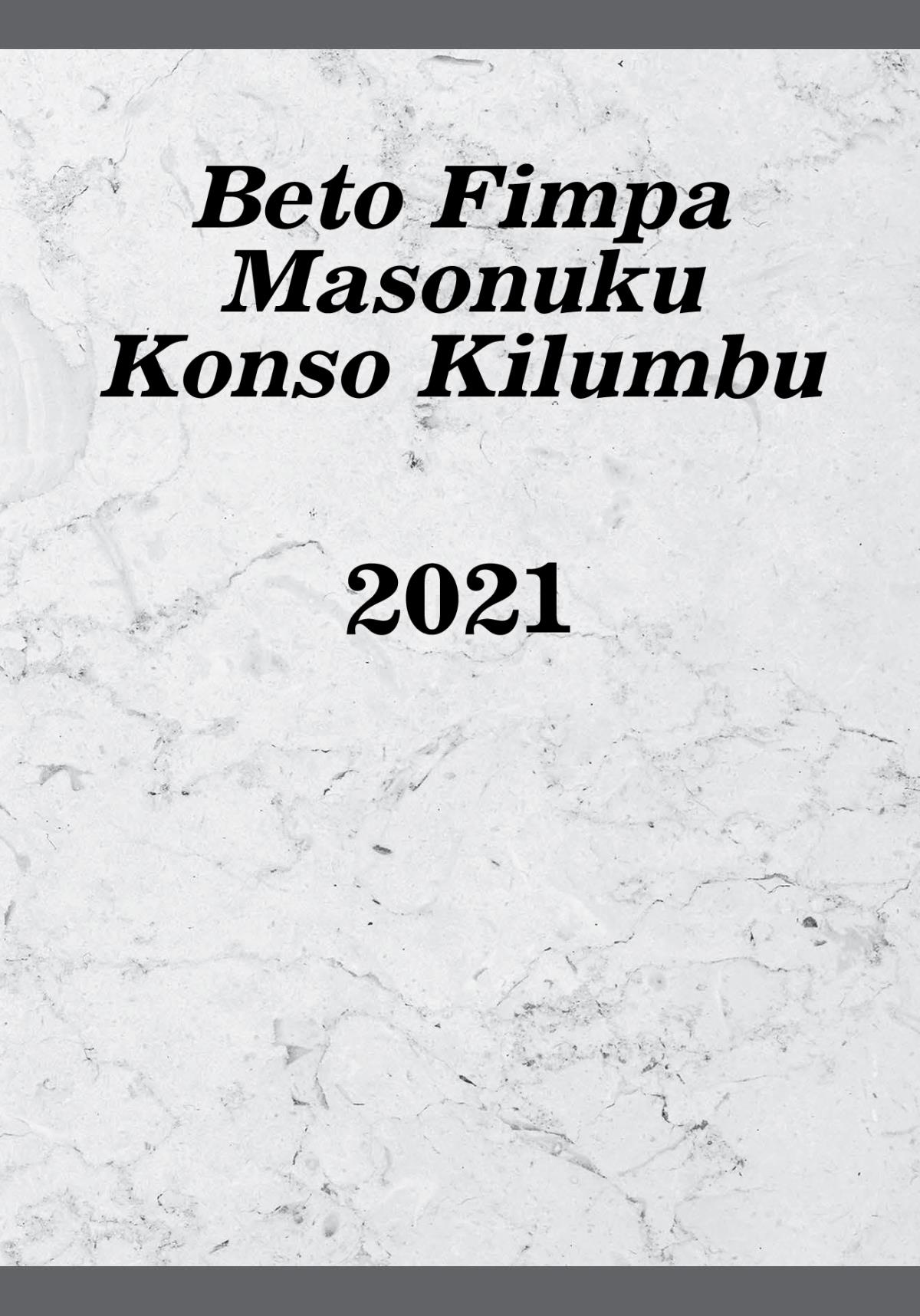 Beto Fimpa Masonuku Konso Kilumbu—2021