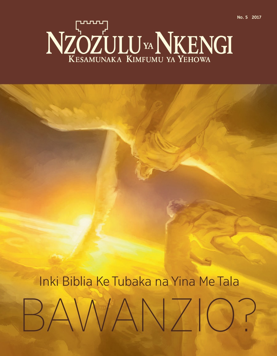 Nzozulu ya Nkengi No. 5 2017 | Inki Biblia Ke Tubaka na Yina Me Tala Bawanzio?