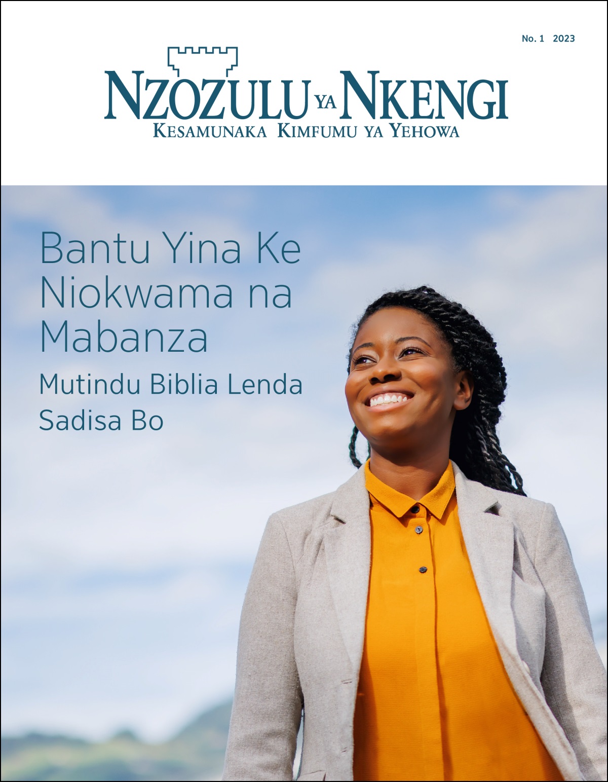 “Nzozulu ya Nkengi” No. 1 2023, ya kele ti ntu-diambu “Bantu Yina Ke Niokwama na Mabanza​​—Mutindu Biblia Lenda Sadisa Bo.”
