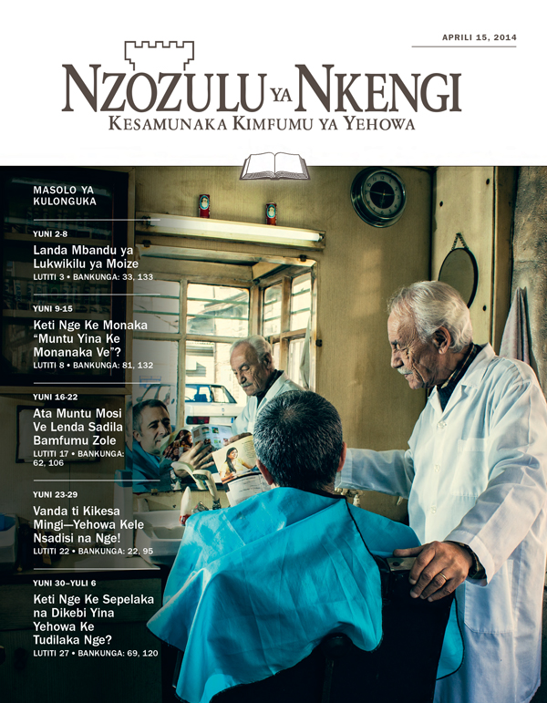 Nzozulu ya Nkengi—Nimero ya Kulonguka, Aprili 15, 2014