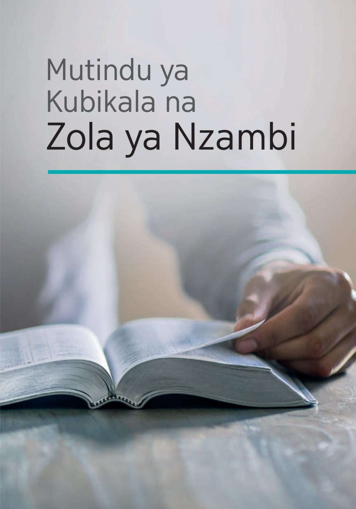Mutindu ya Kubikala na Zola ya Nzambi