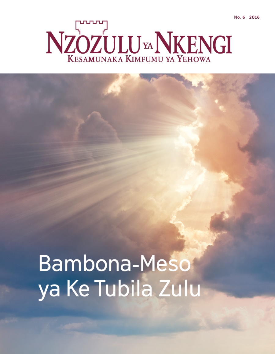 Zulunalu Nzozulu ya Nkengi, No. 6, 2016 | Bambona-Meso ya Ke Tubila Zulu