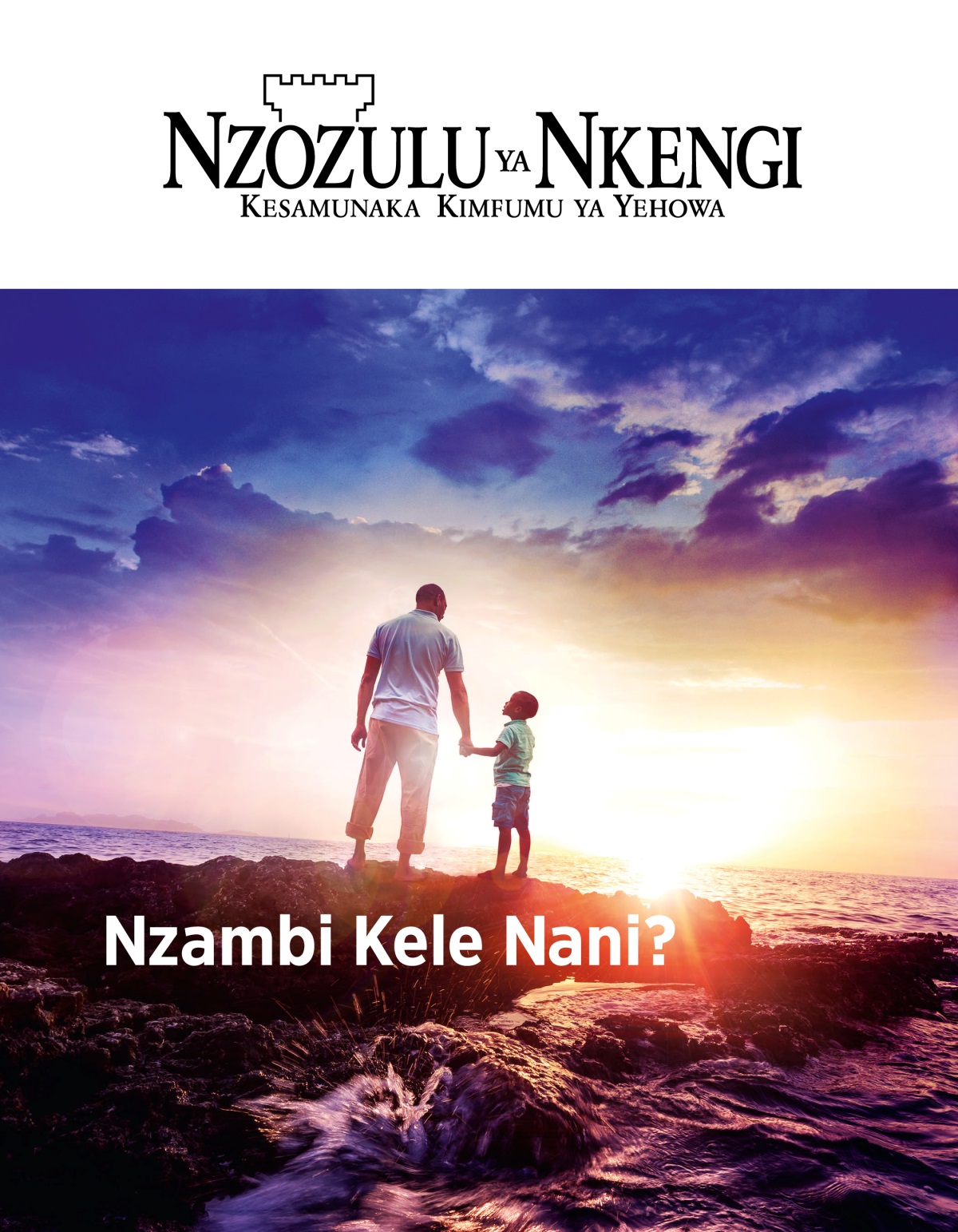 Zulunalu Nzozulu ya Nkengi, No. 1, 2019 | Nzambi Kele Nani?