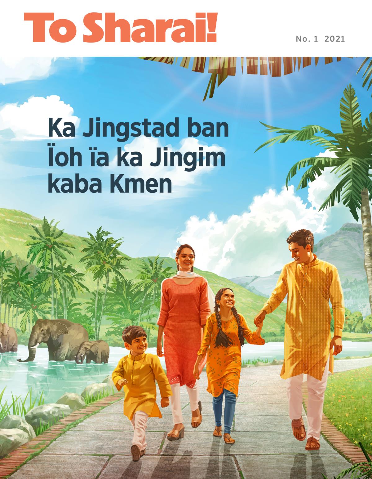 To Sharai! Magazine, No. 1 2021 | Ka Jingstad na ka bynta ka Jingim bad ka Jingkmen.