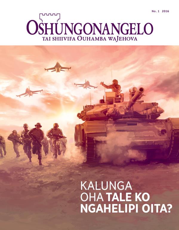 Oshipalanyole shokombada shOshungonangelo, Januali-Febrauli 2016 | Kalunga oha tale ko ngahelipi oita?
