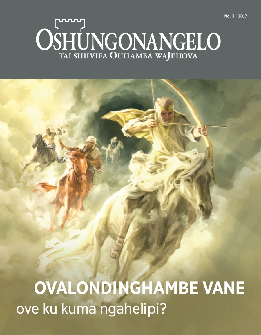 Oshungonangelo No. 3 2017 | Ovalondinghambe vane —ove ku kuma ngahelipi? ngahelipi