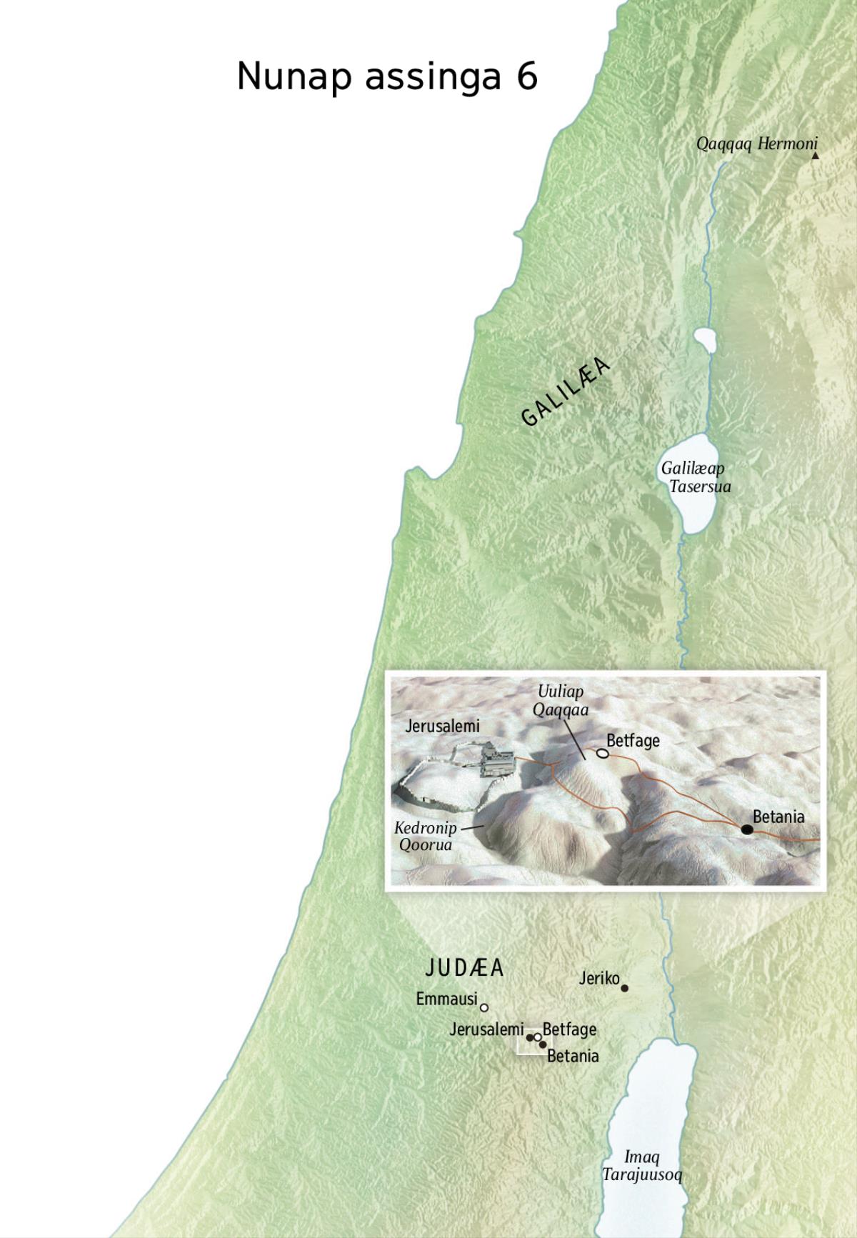 Nunap assingani sumiiffiit Jiisusip ullut kingulliit oqaluussineranut tunngasut, soorlu Jerusalemi, Betania, Betfage aamma Uuliap Qaqqaa