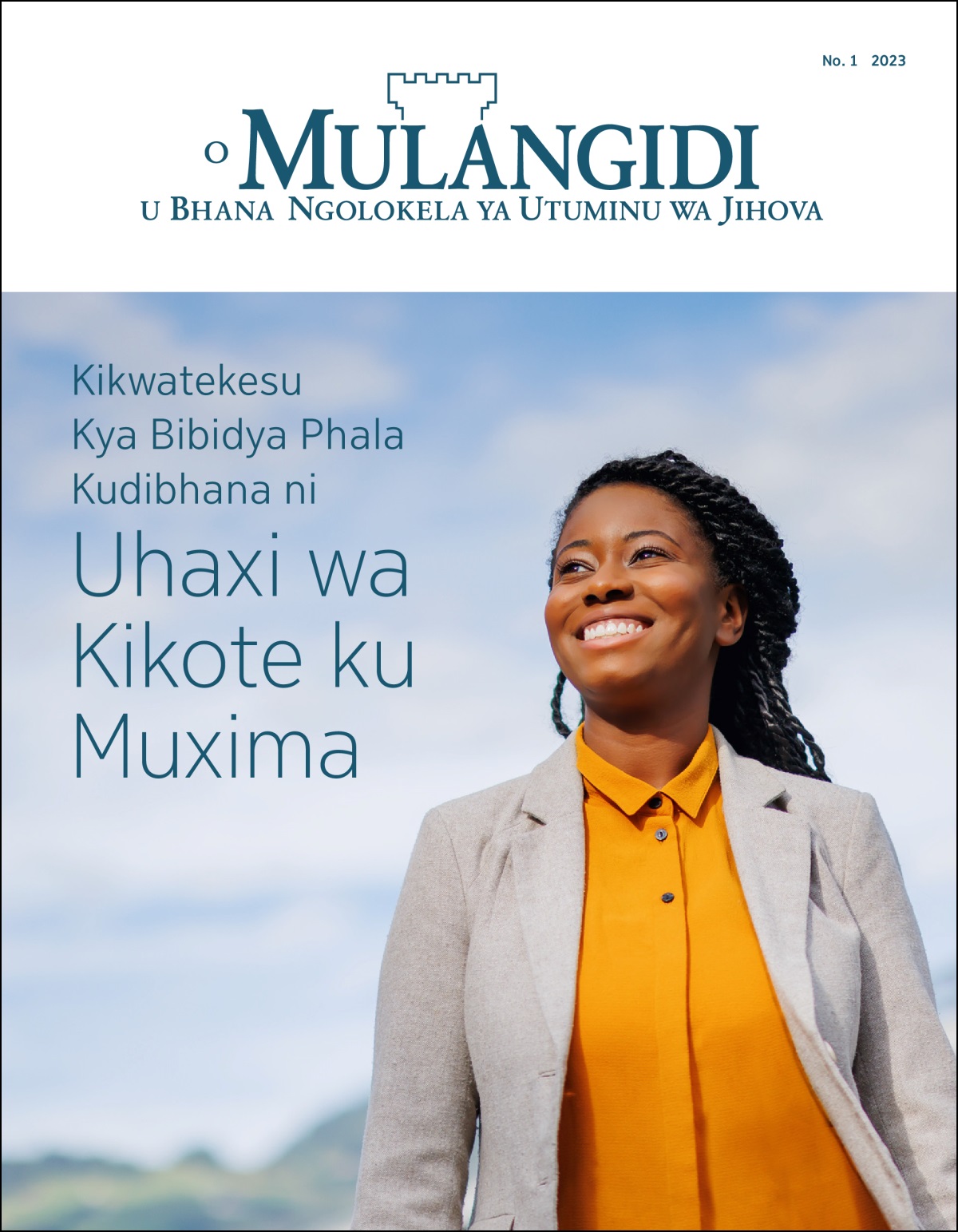 “O Mulangidi” No. 1 2023, ni dyambu: “Kikwatekesu Kya Bibidya​—⁠Phala Kudibhana ni Uhaxi wa Kikote ku Muxima.”