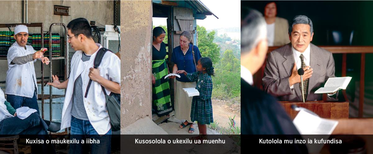 1. Diala ua mu dituna ku xibha o makanha; 2. Phange ia muhatu ua mu boka mu ixi iéngi; 3. Phange ia diiala uala mu inzo ia kufundisa