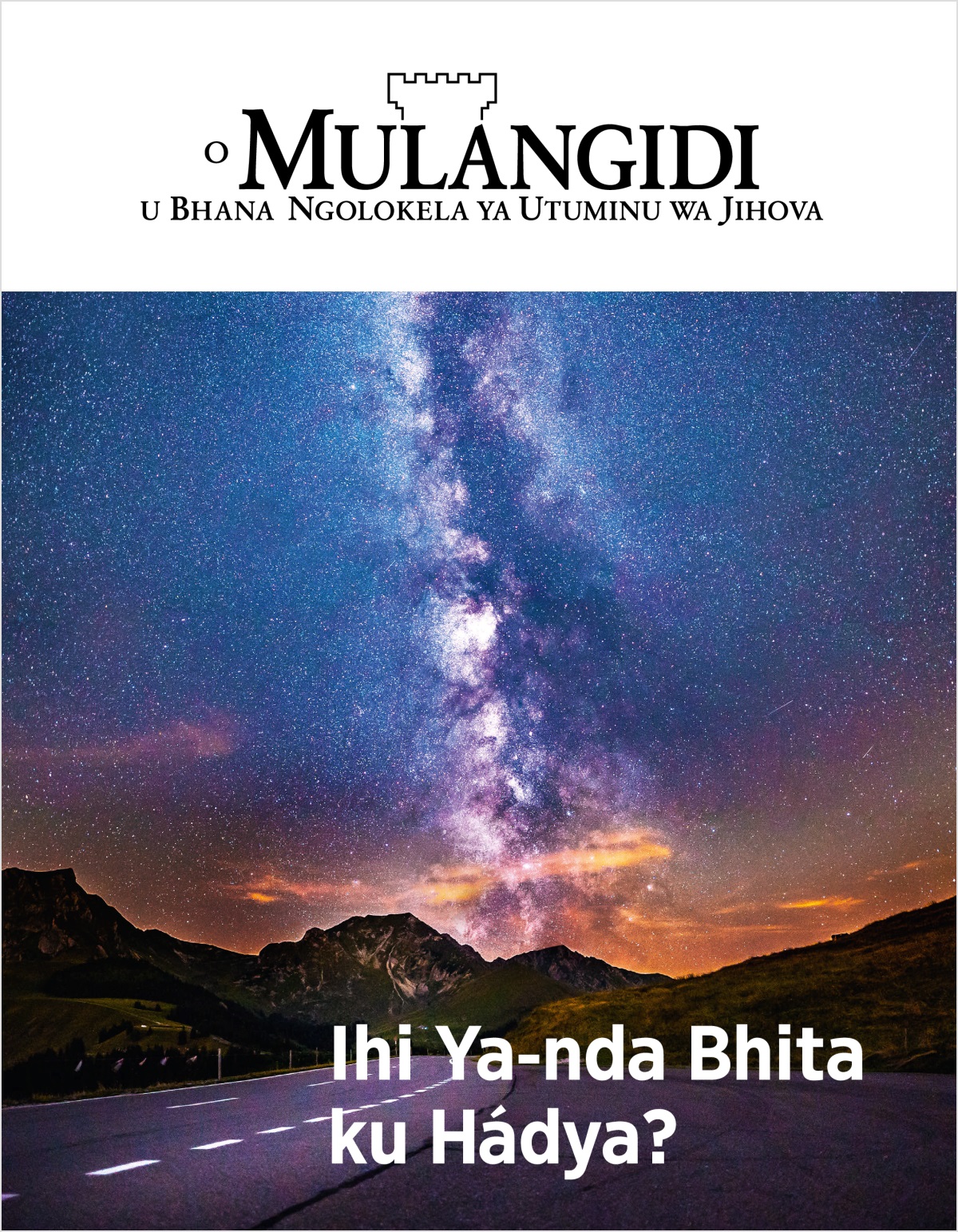Mulangidi wa 2 wa 2018 | Ihi Ya-nda Bhita ku Hádya?