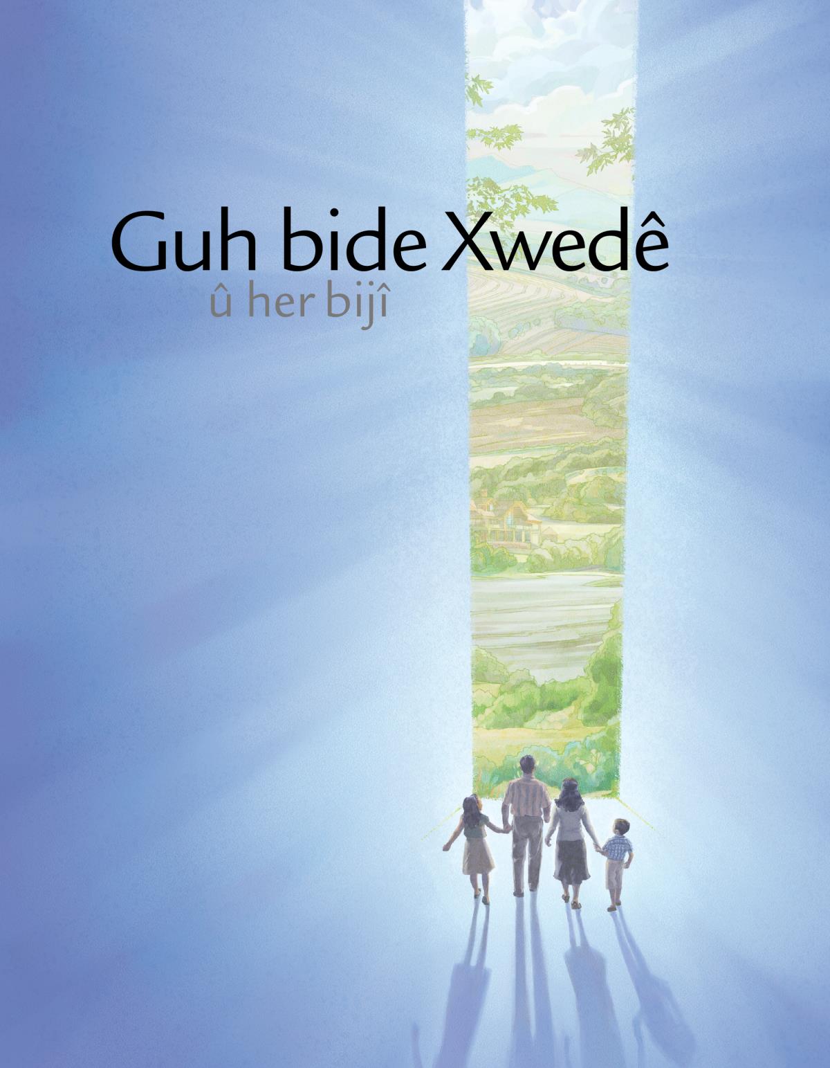 Guh Bide Xwedê û Her Bijî