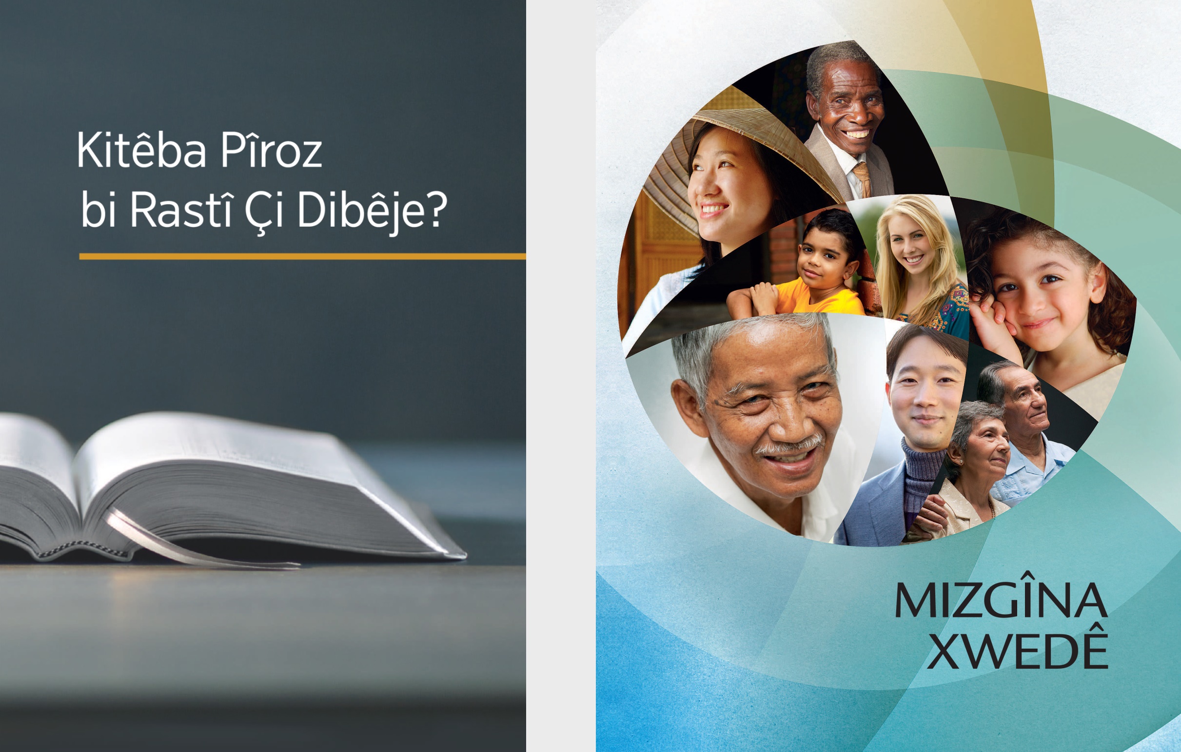 Kitêba ‘Kitêba Pîroz Bi Rastî Çi Dibêje?’ Broşûra ‘Mizgîna Xwedê’