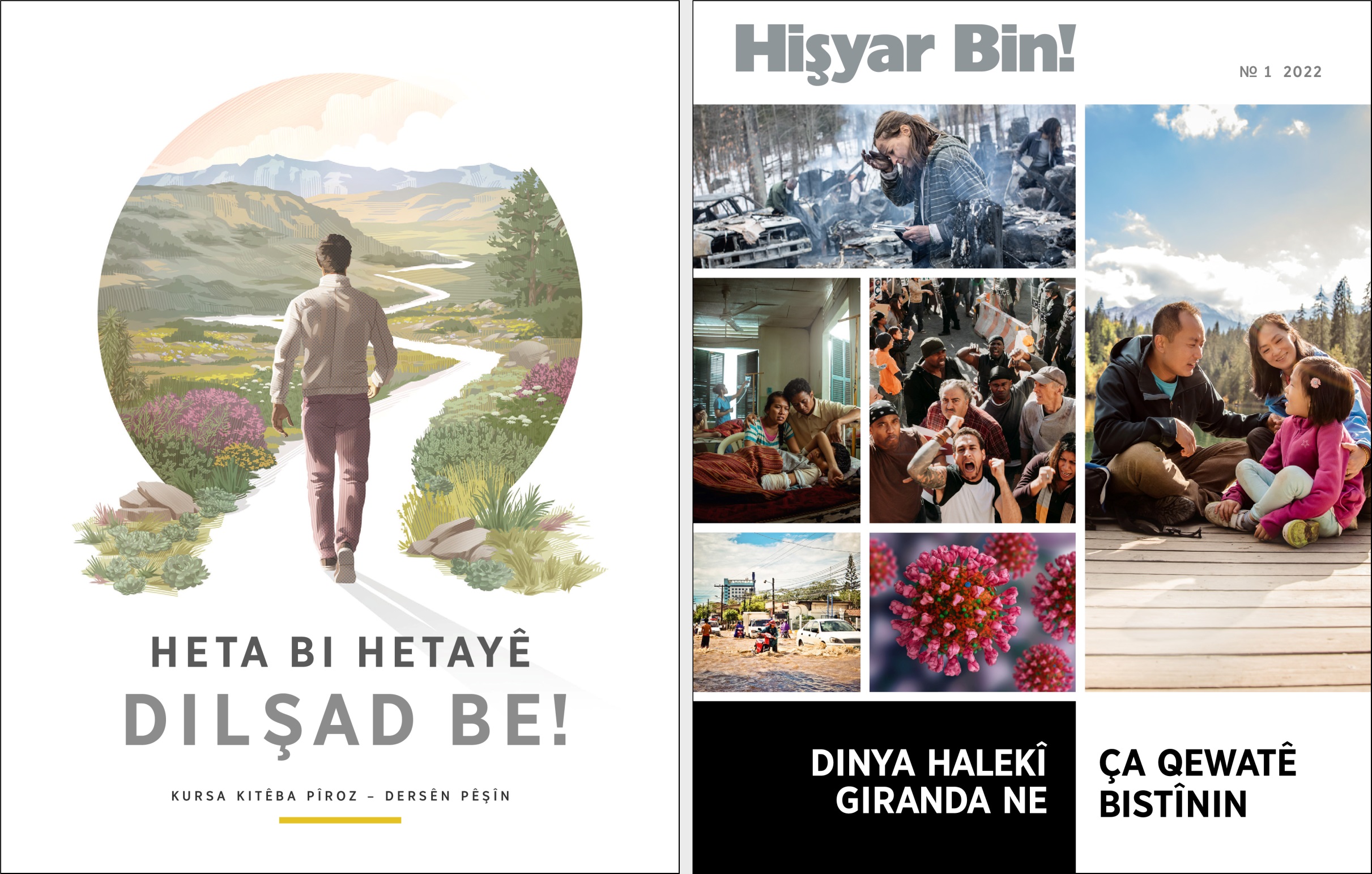 Broşûra “Heta bi Hetayê Dilşad Be!” û “Hişyar Bin!” No. 1 2022.