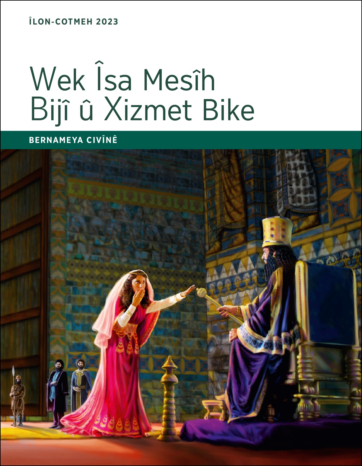 Wek Îsa Mesîh Bijî û Xizmet Bike – Bernameya Civînê, Îlon-Cotmeh 2023.