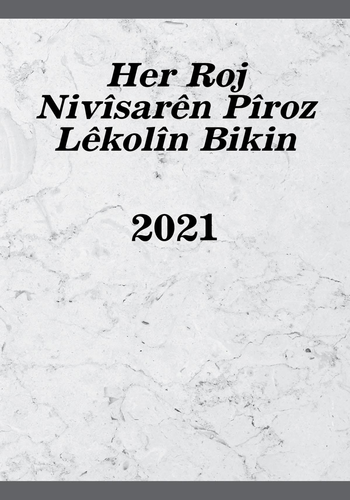 Her Roj Nivîsarên Pîroz Lêkolîn Bikin 2021