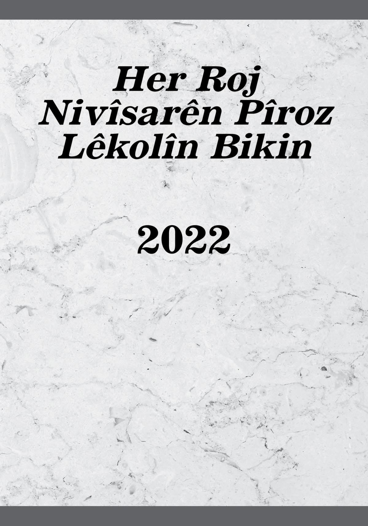 Her Roj Nivîsarên Pîroz Lêkolîn Bikin 2022