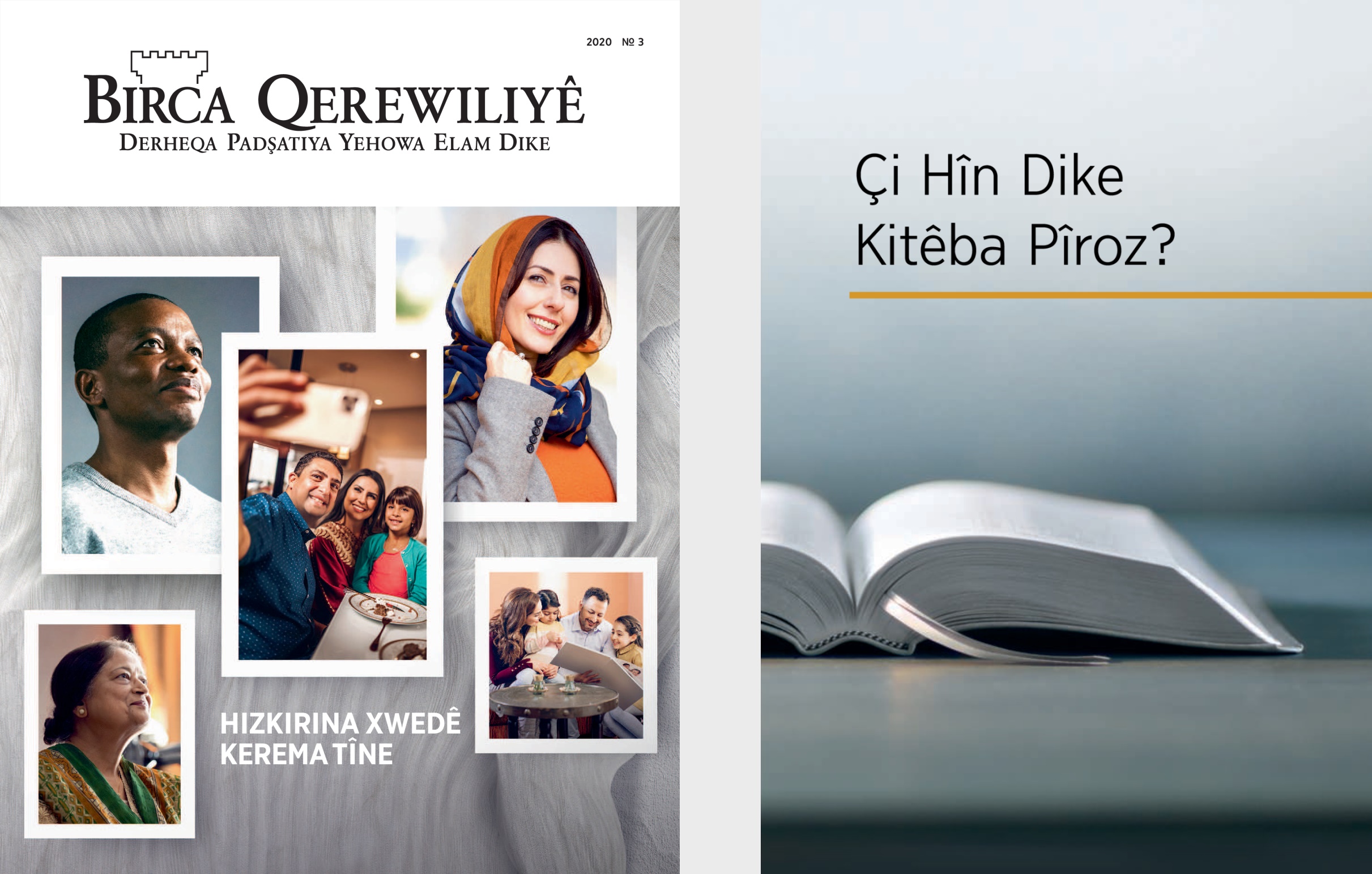 Kitêba “Çi Hîn Dike Kitêba Pîroz?” û “Birca Qerewiliyê” № 3 2020.