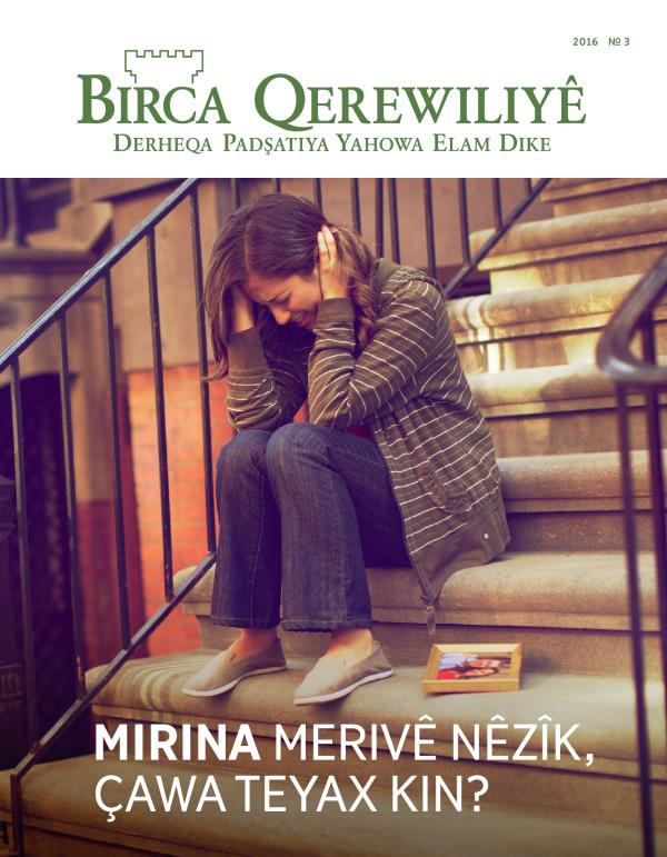 Jûrnala Birca Qerewiliyê № 3 2016 | Mirina Merivê Nêzîk, Çawa Teyax kin