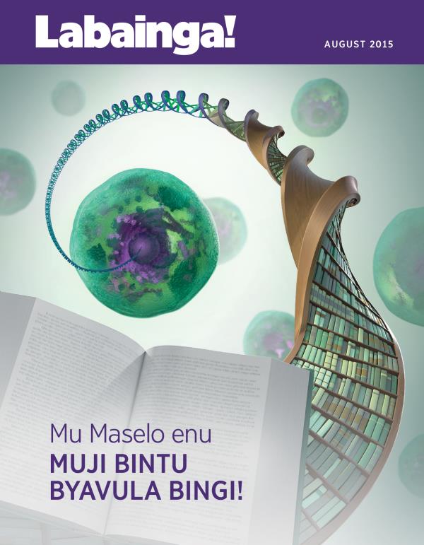 Nkupiko ya Magazini wa Labainga! August 2015 | Mu Maselo Enu Muji Bintu Byavula Bingi!