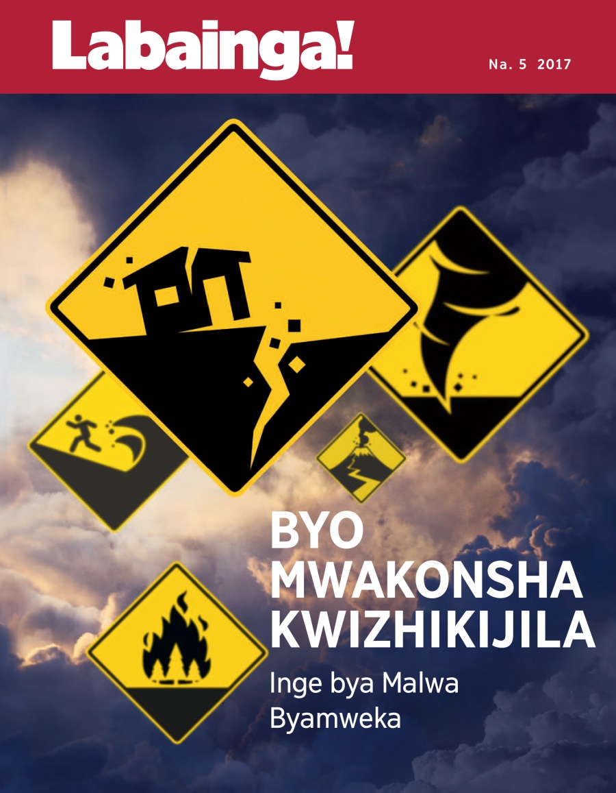 Labinga! Na. 5 2017 | Byo Mwakonsha Kwizhikijila—Inge bya Malwa Byamweka
