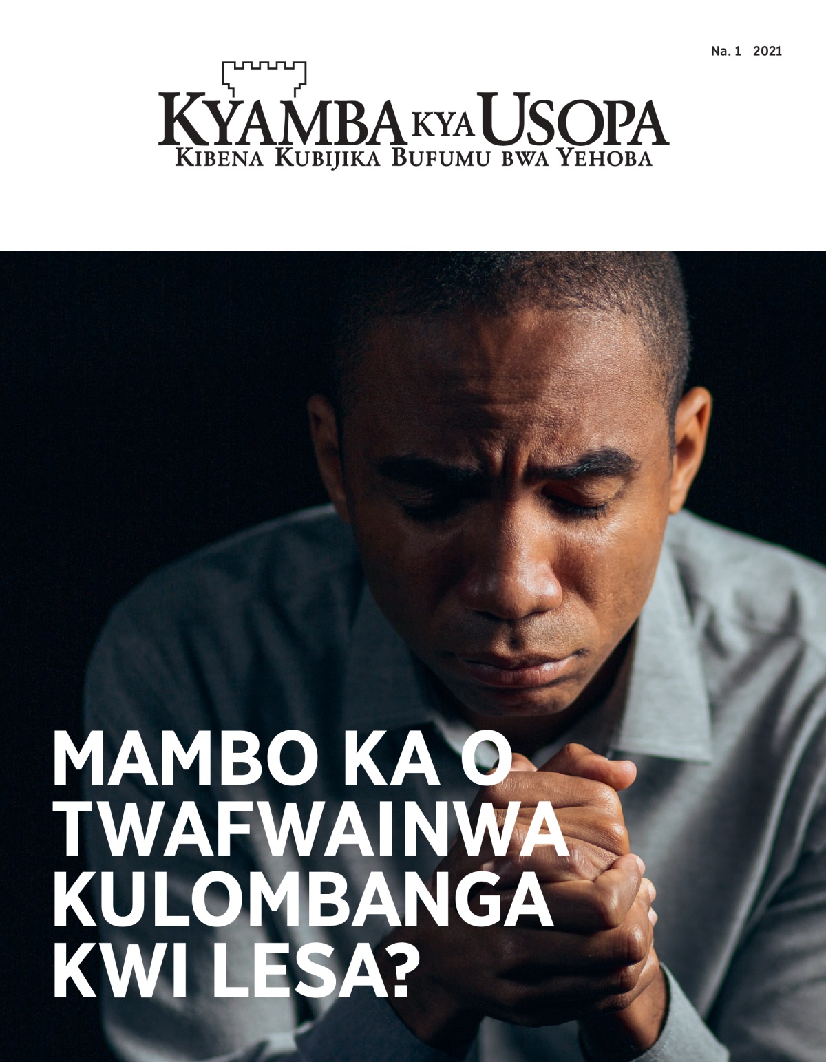 ‘Kyamba kya Usopa’ Na. 1 2021.