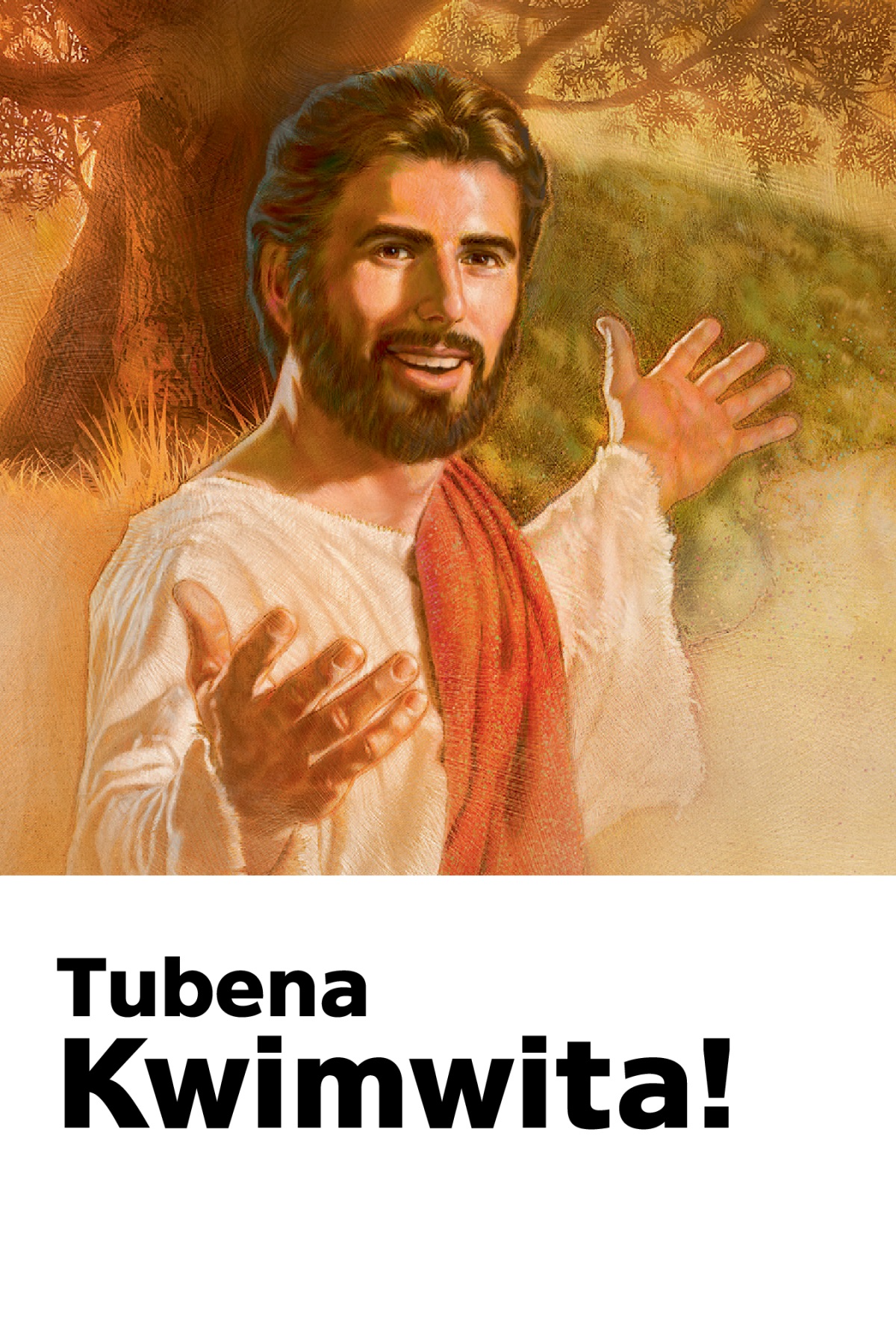 Kapepala ka Kwichilapo Bantu ku Kivuluko kya Lufu lwa kwa Yesu, kaji na mutwe wa kuba’mba, ‘Tubena Kwimwita!’