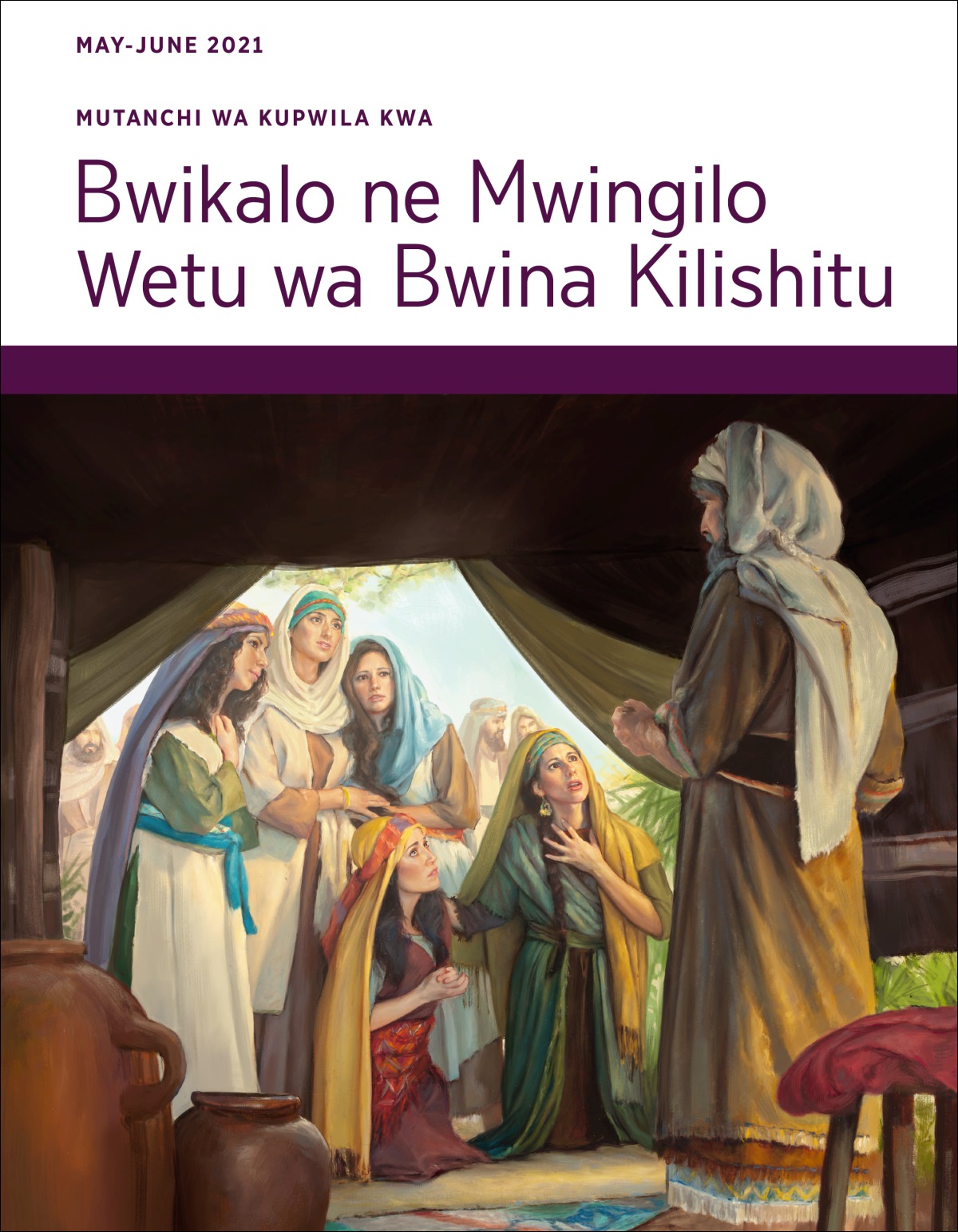 Mutanchi wa Kupwila kwa Bwikalo ne Mwingilo Wetu wa Bwina Kilishitu wa May-June 2021.