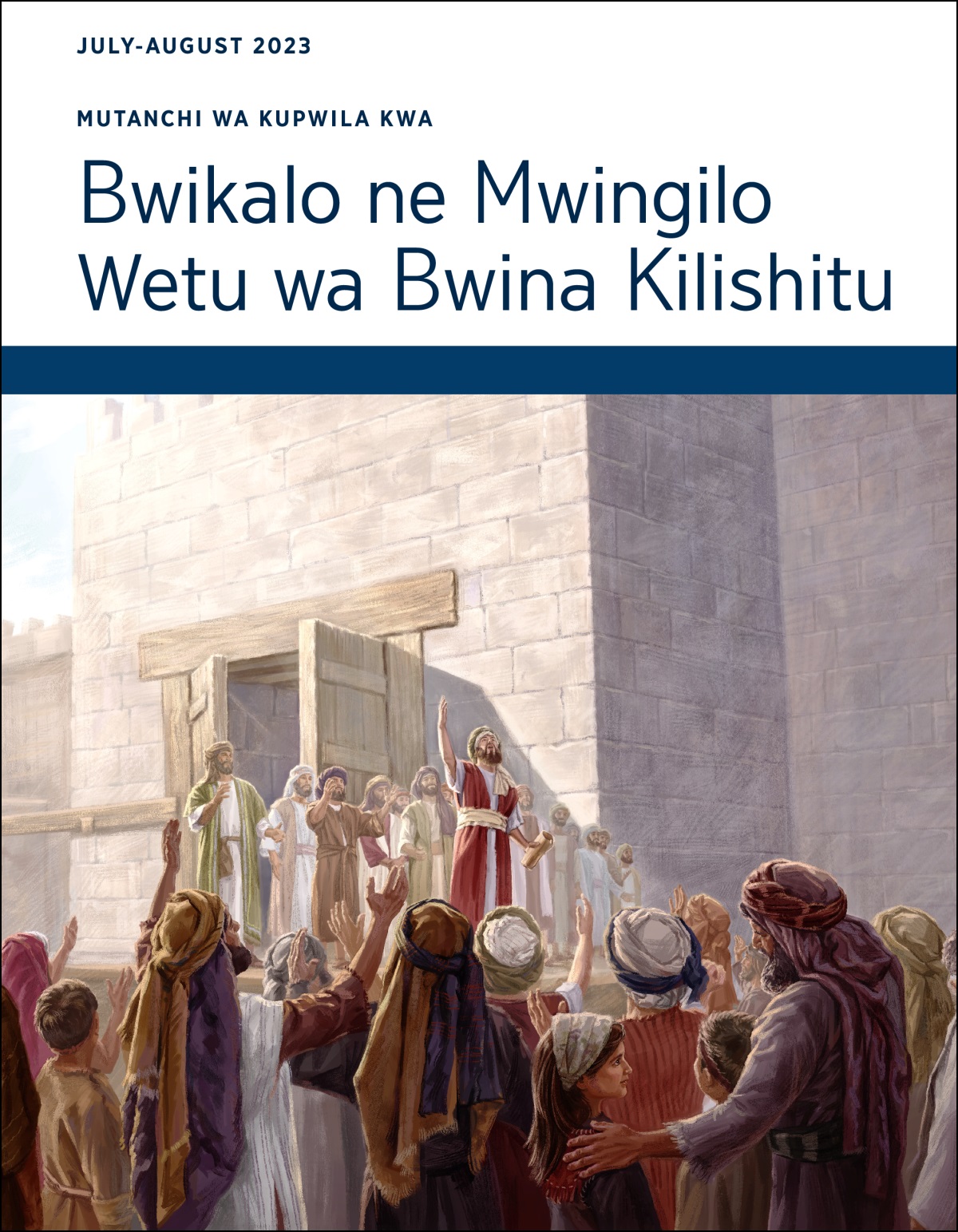 Mutanchi wa Kupwila kwa Bwikalo ne Mwingilo Wetu wa Bwina Kilishitu, July-August 2023.