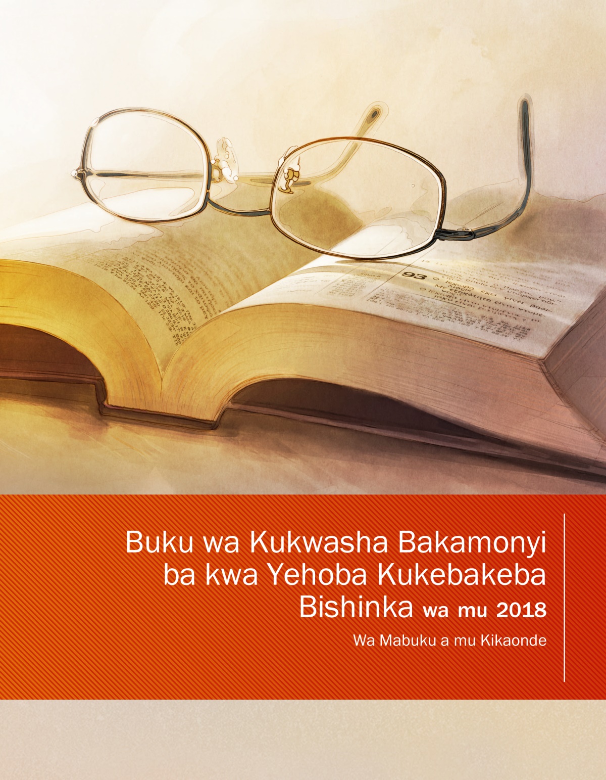 Nkupiko ya Buku wa Kukwasha Bakamonyi ba kwa Yehoba Kukebakeba Bishinka wa mu 2018