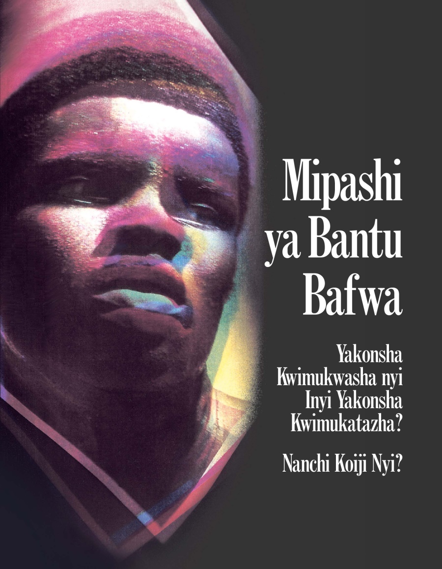 Mipashi ya Bantu Bafwa—Yakonsha Kwimukwasha nyi, Inyi Yakonsha Kwimukatazha? Nanchi Koiji Nyi?