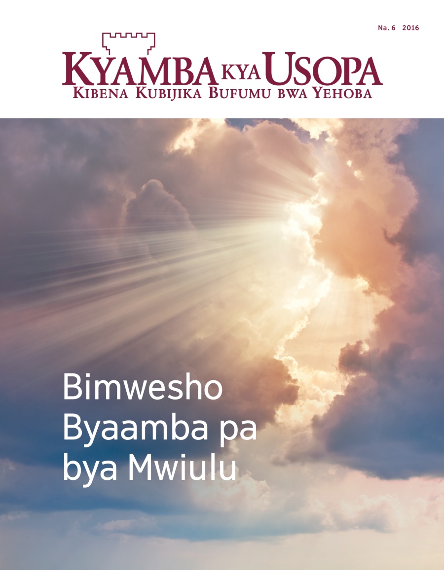 Magazini wa Kyamba kya Usopa, Na. 6, 2016 | Bimwesho Byaamba pa bya Mwiulu