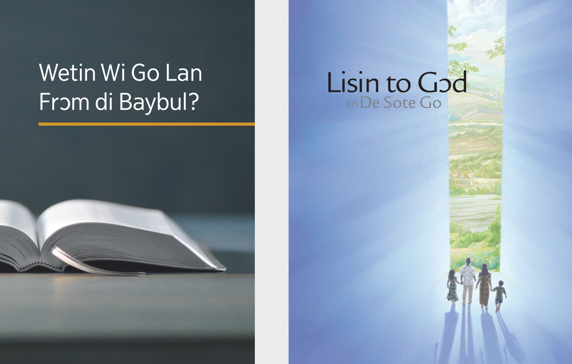 Di buk we nem ‘Wetin Wi Go Lan Frɔm di Baybul?’ ɛn di brosho we nem ‘Lisin to Gɔd ɛn De Sote Go.’