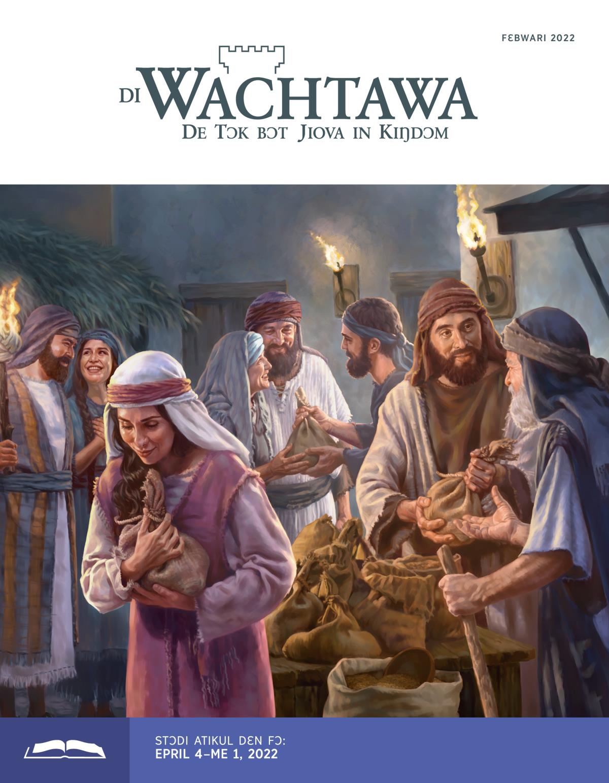 Di Wachtawa, Fɛbwari 2022.