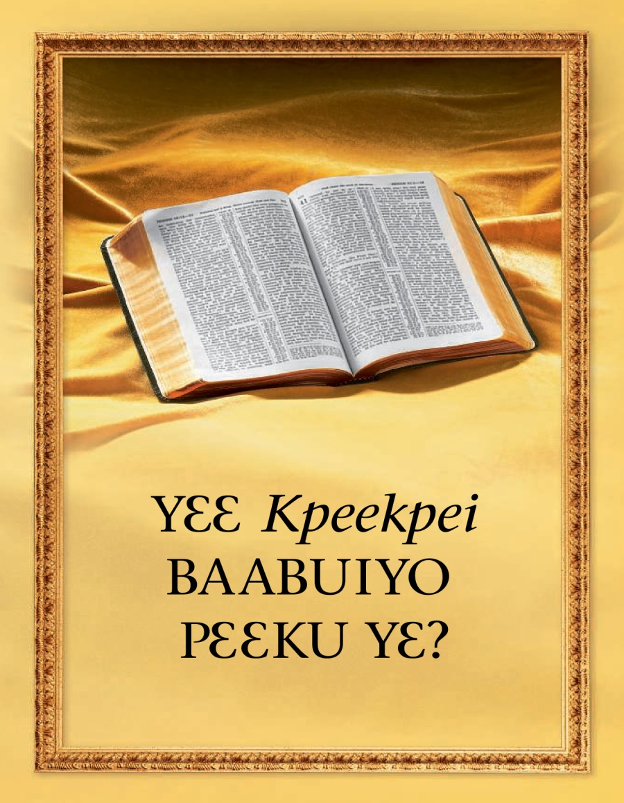 Yɛɛ Kpeekpei Baabuiyo Pɛɛku Yɛ?