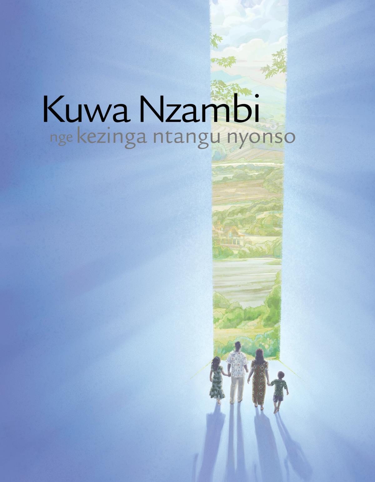 Kuwa Nzambi nge kezinga ntangu nyonso