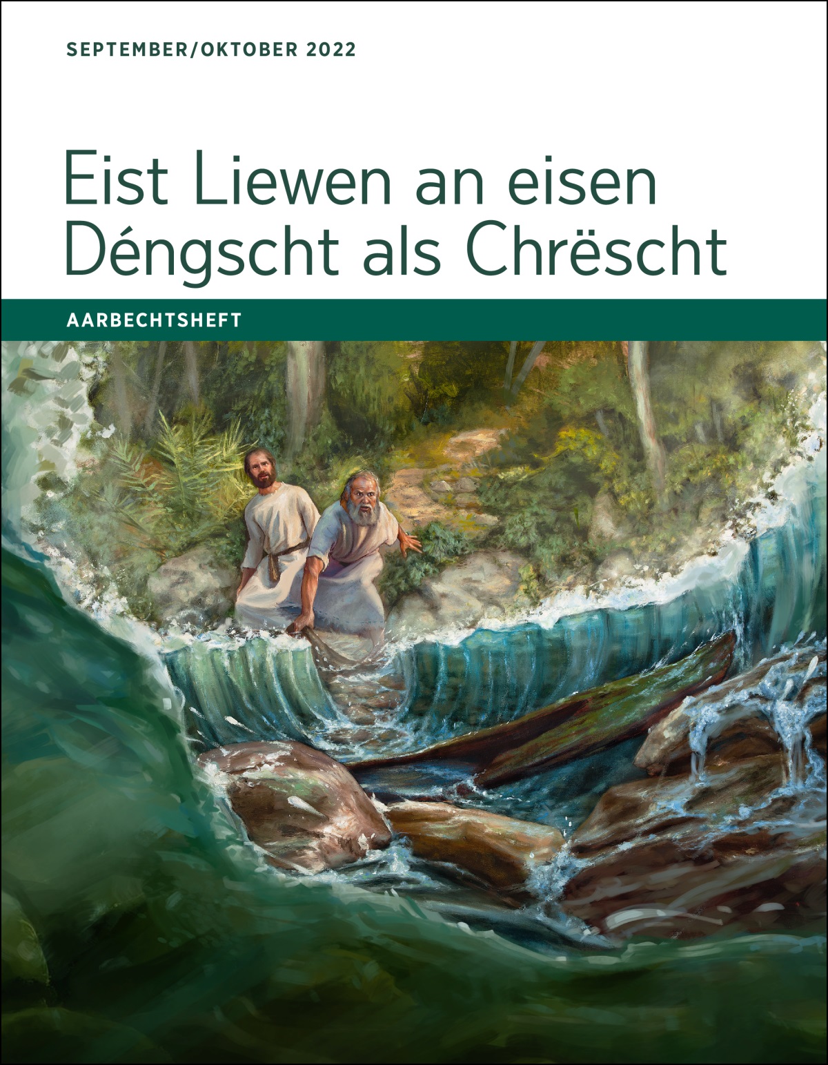 Eist Liewen an eisen Déngscht als Chrëscht: Aarbechtsheft, September/Oktober 2022.