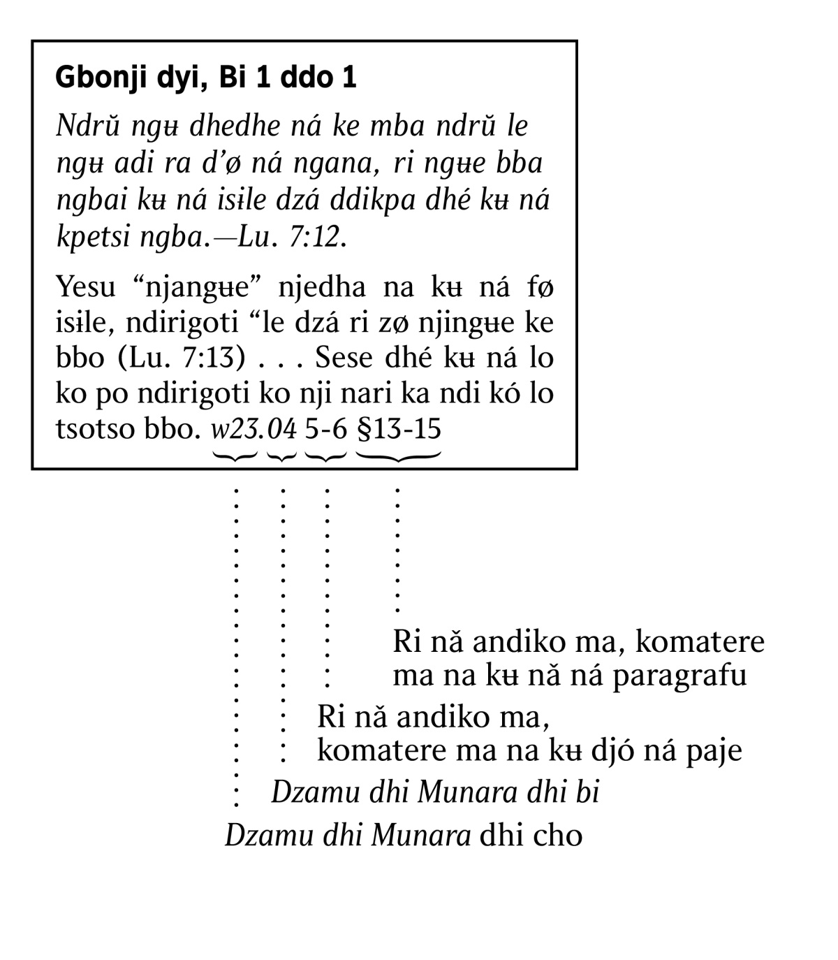[Paje 6 djó kʉ ná ji]