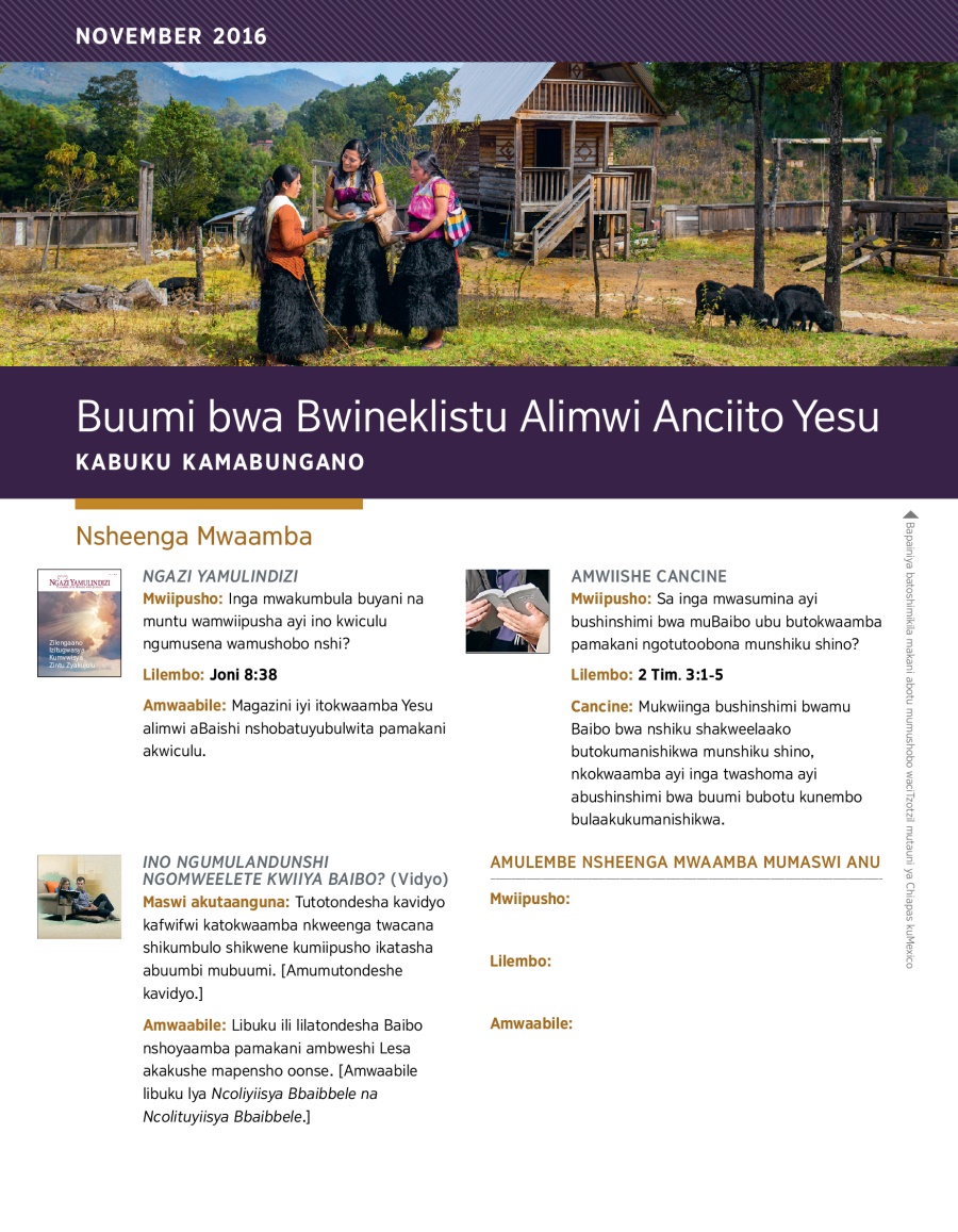 Buumi bwa Bwineklistu Alimwi Anciito Yesu​—Kabuku Kamabungano, November 2016