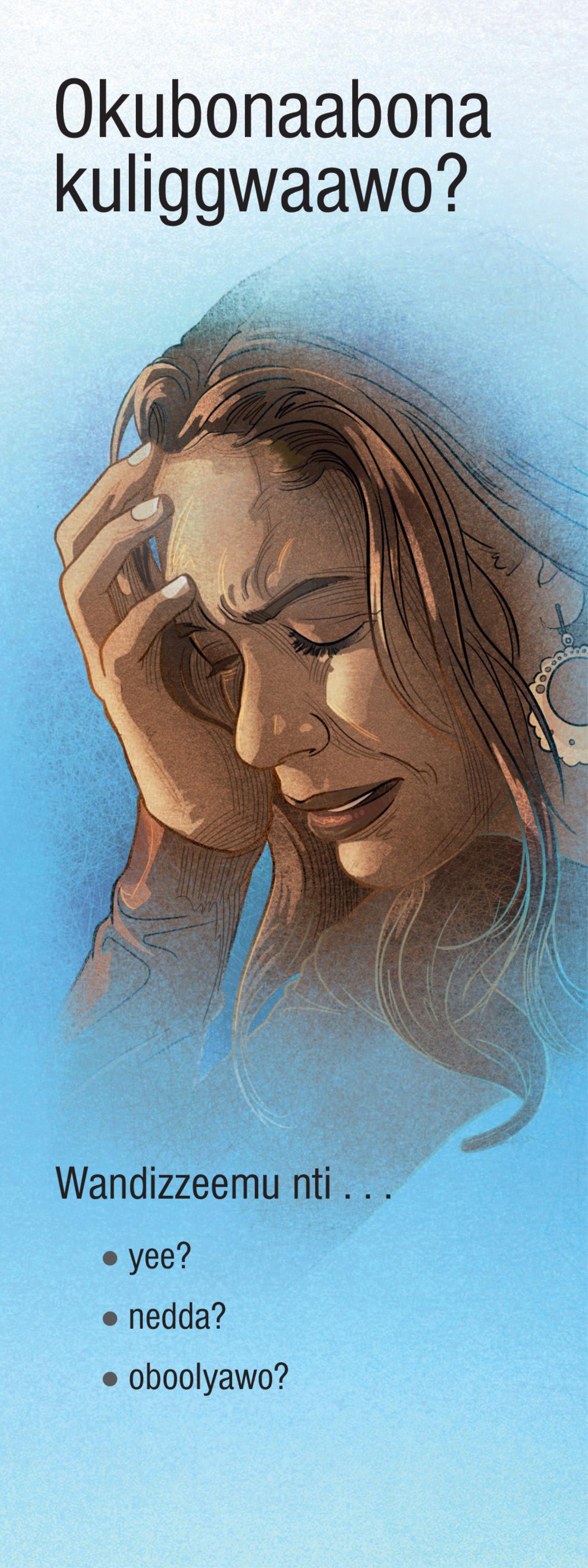 Okubonaabona Kuliggwaawo?