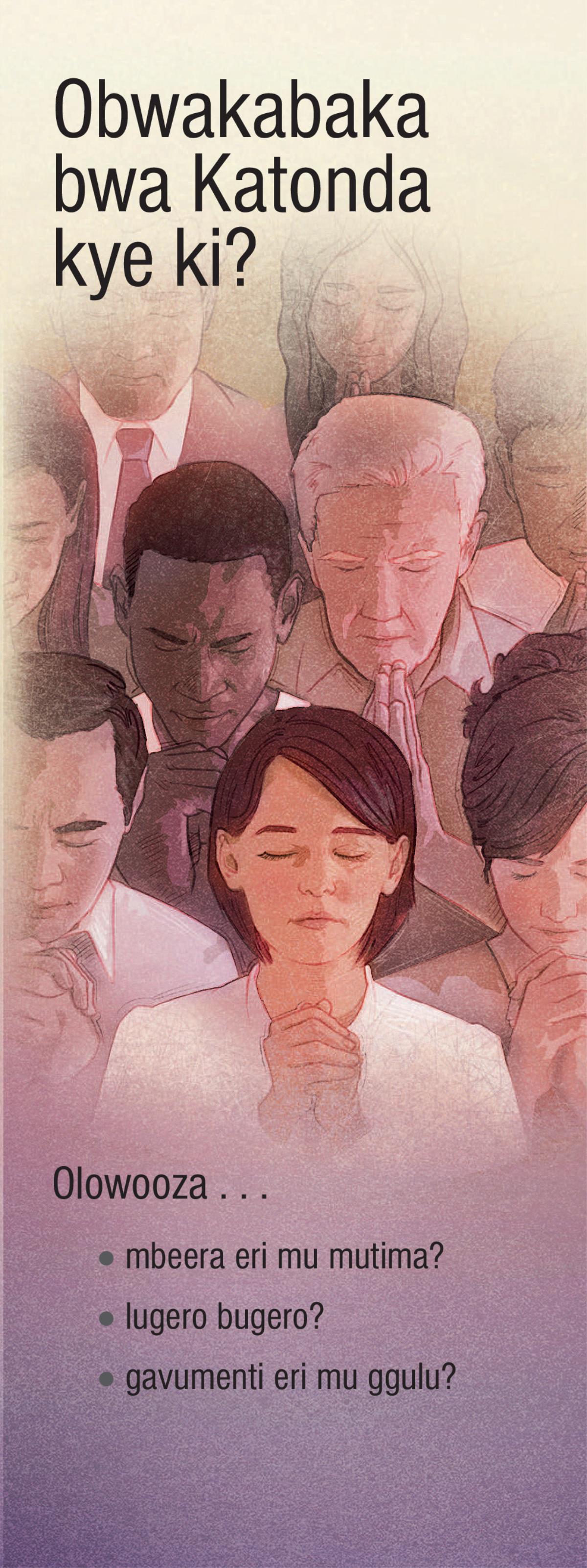 Obwakabaka bwa Katonda Kye Ki?