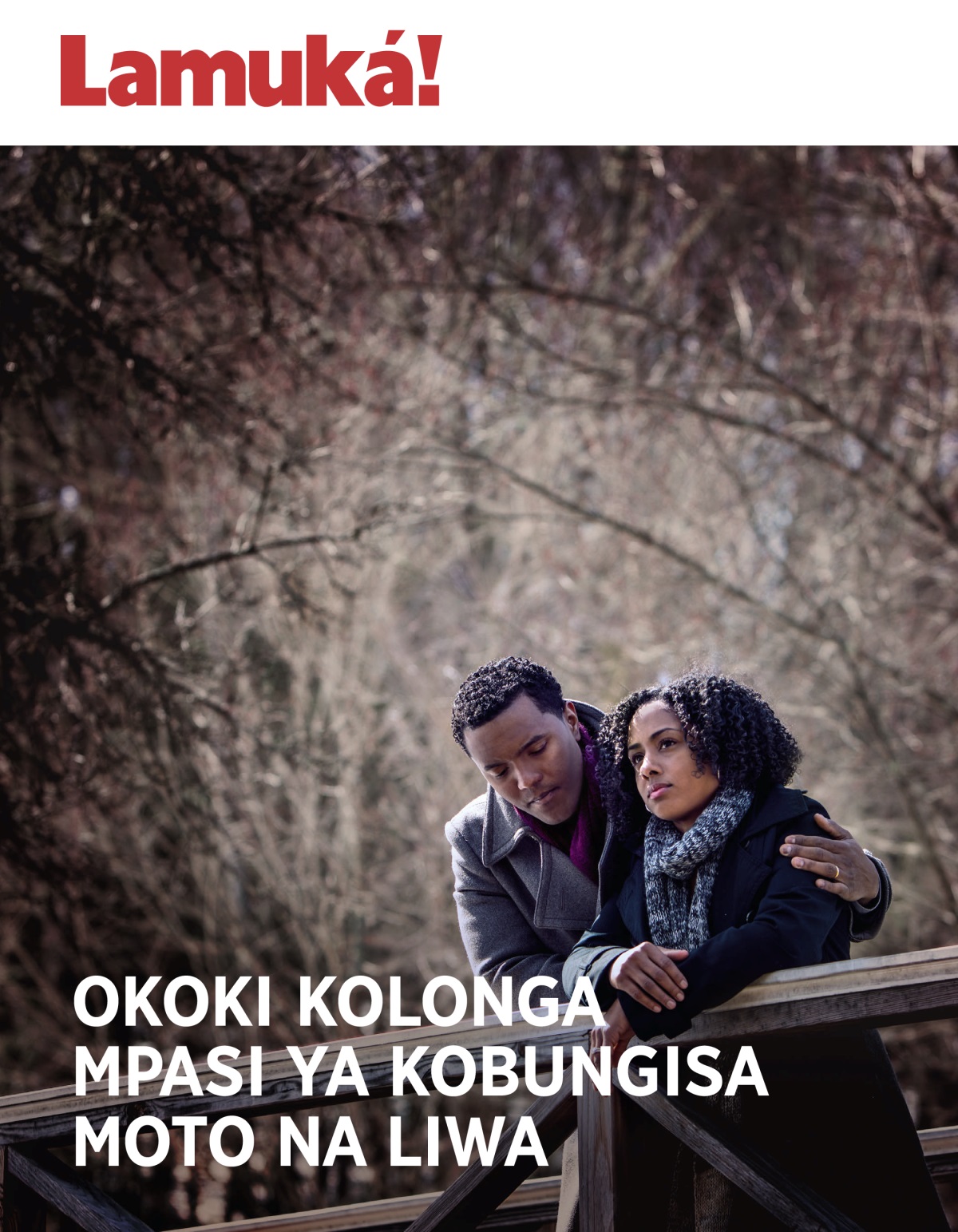 Lamuká! No. 3 2018 | Okoki kolonga mpasi ya kobungisa moto na liwa