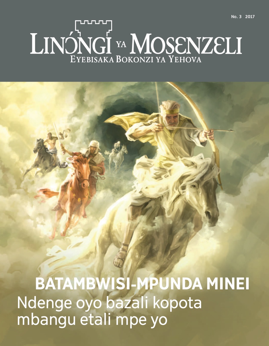 Linɔ́ngi ya Mosɛnzɛli No. 3 2017 | Batambwisi-mpunda minei—Ndenge oyo bazali kopota mbangu etali mpe yo