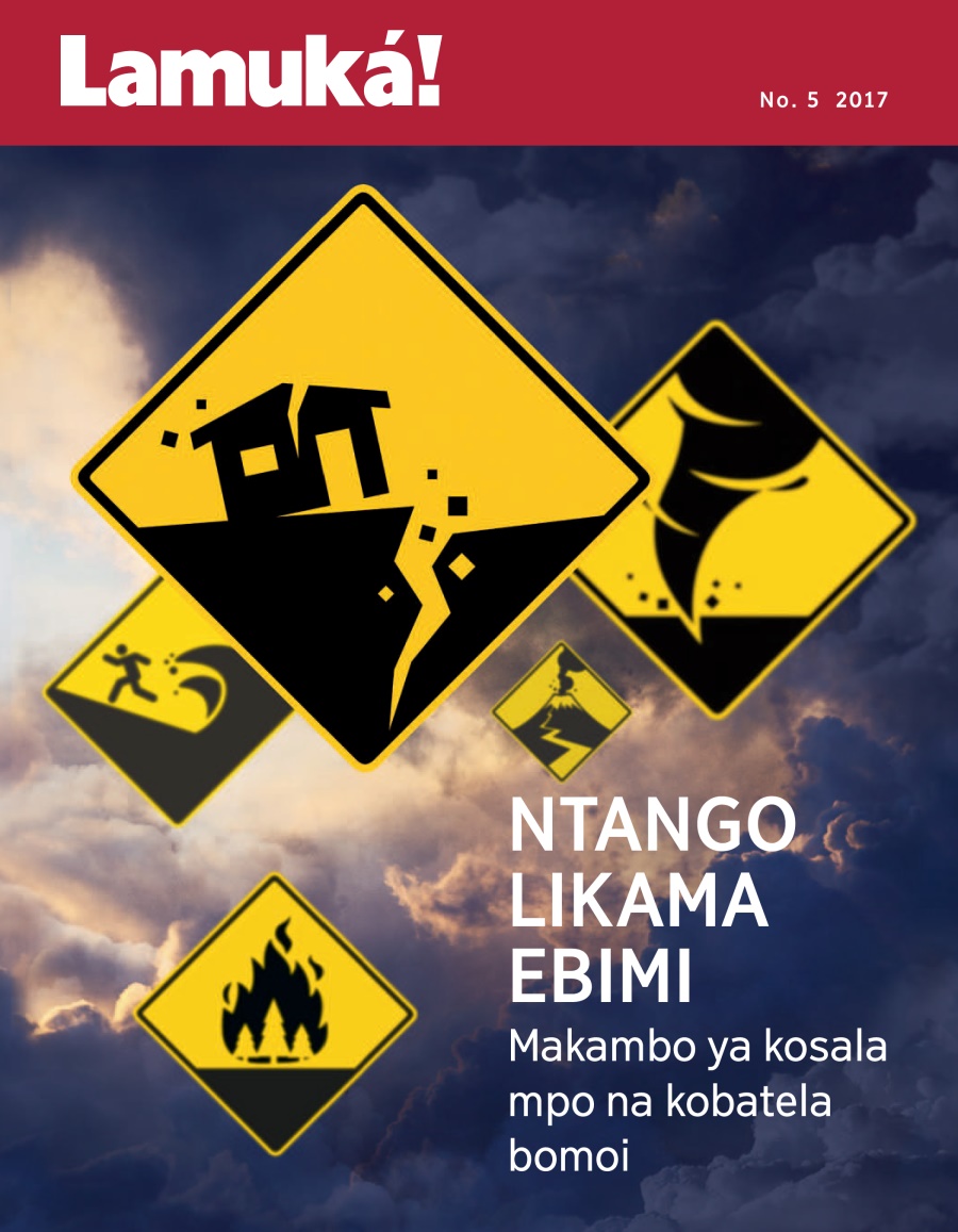 Lamuká! No. 5 2017 | Ntango likama ebimi—Makambo ya kosala mpo na kobatela bomoi