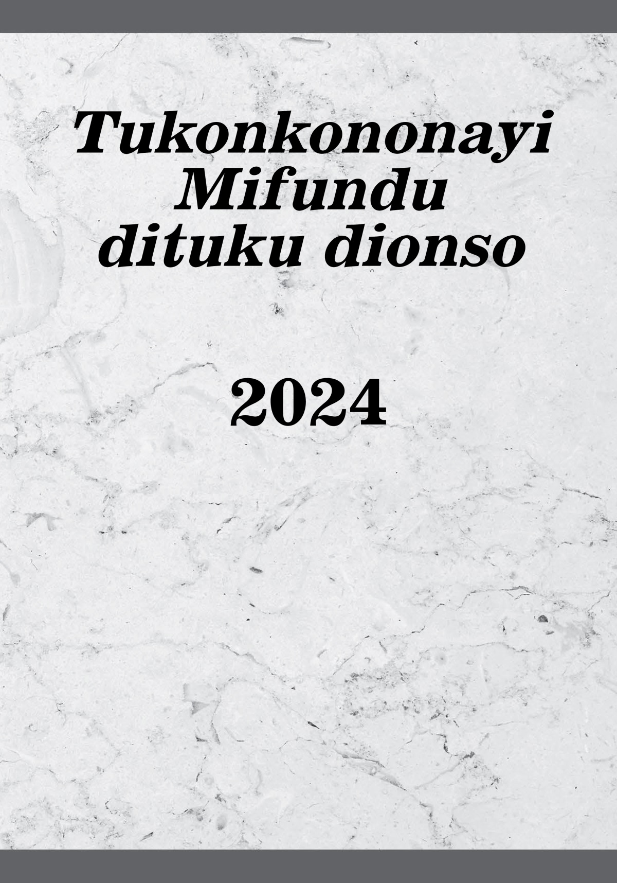 Tukonkononayi Mifundu dituku dionso—2024
