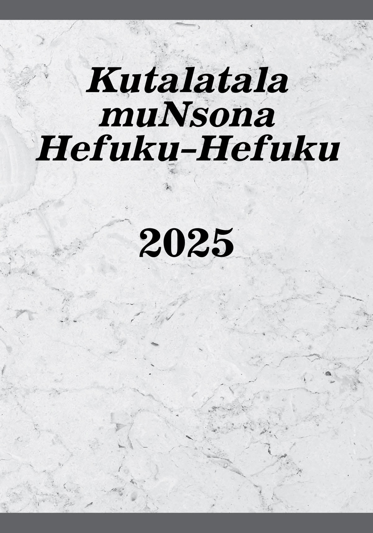 Kutalatala muNsona Hefuku-Hefuku​—2025