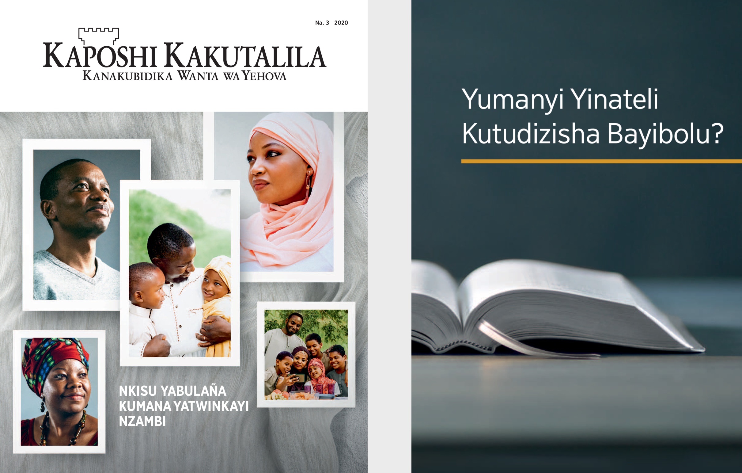 Mukanda wa ‘Yumanyi Yinateli Kutudizisha Bayibolu?’ ni ‘Kaposhi Kakutalila kaWantu Amavulu’ Na. 3 2020.