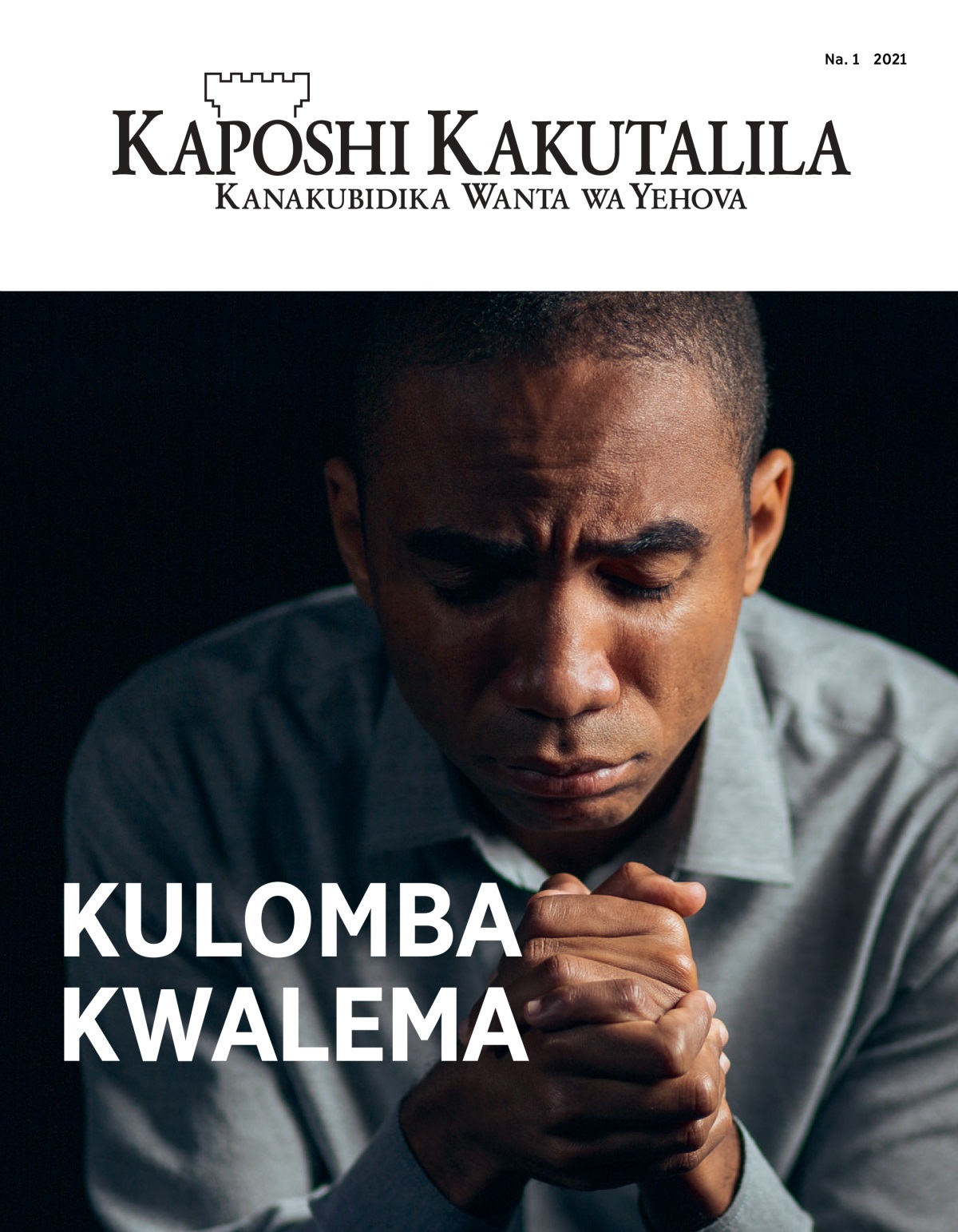 ‘Kaposhi Kakutalila Na. 1 2021.