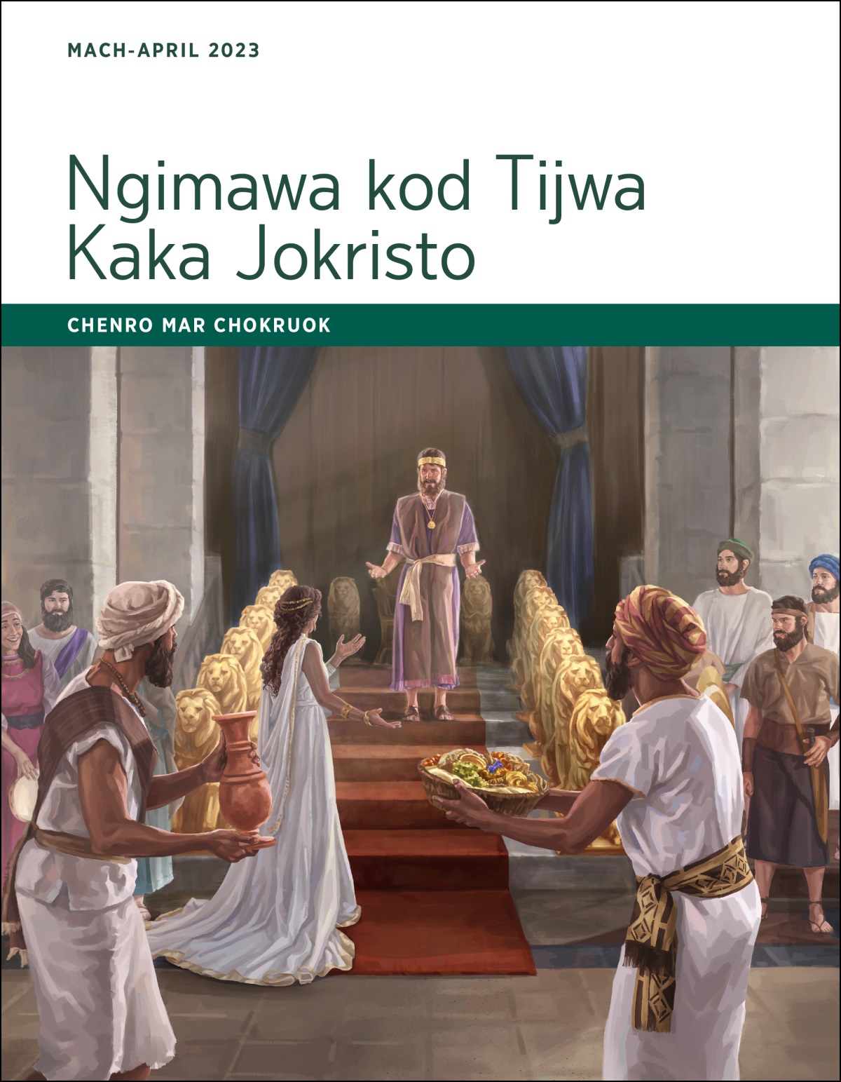 Ngimawa kod Tijwa Kaka Jokristo—Chenro mar Chokruok, Mach-April 2023.