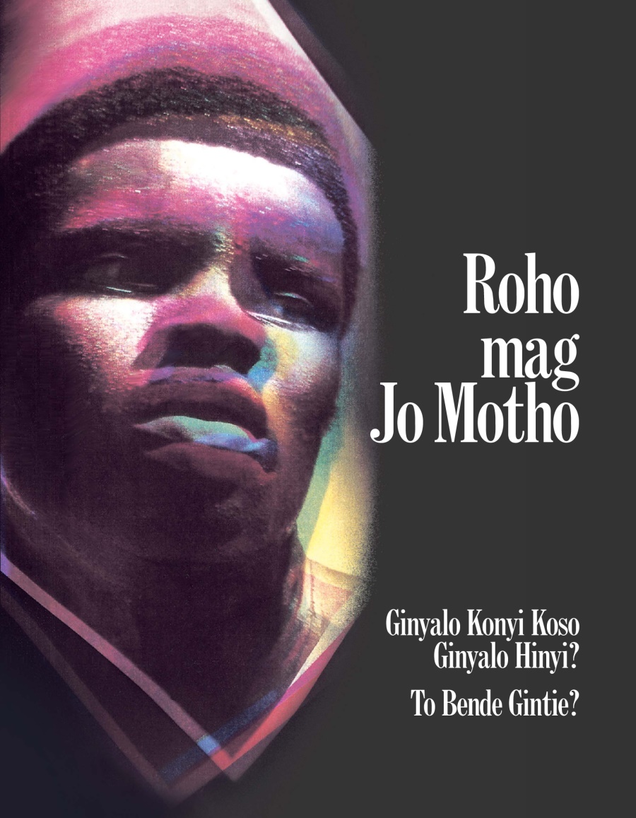 Roho mag Jo Motho—Ginyalo Konyi Koso Ginyalo Hinyi? To Bende Gintie?